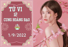 Tử vi 12 cung hoàng đạo ngày 1/9: Bảo Bình hao tài, Sư Tử đào hoa và thị phi