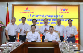 Đài Tiếng nói Việt Nam và Tập đoàn Dầu khí ký thỏa thuận hợp tác