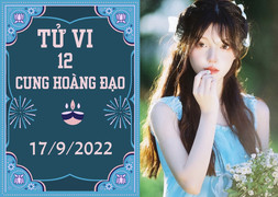 Tử vi 12 cung hoàng đạo ngày 17/9: Bọ Cạp đừng cả nể, Cự Giải gặp cơ hội tốt