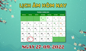 Xem lịch âm hôm nay thứ Ba ngày 27/9