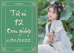 Tử vi 12 con giáp hôm nay thứ Năm ngày 6/10: Tý phòng tiểu nhân, Tỵ chớ tham quá