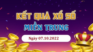 Xổ số miền Trung 7/10 - Kết quả XSMT hôm nay thứ Sáu 7/10/2022