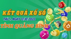 XSQB 13/10 - Kết quả xổ số Quảng Bình thứ Năm ngày 13/10/2022
