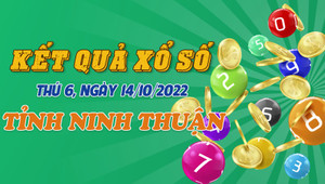 Kết quả xổ số Ninh Thuận thứ Sáu 14/10 - XSNT 14/10/2022