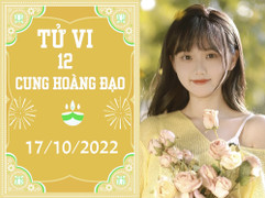 Tử vi vui 12 cung hoàng đạo 17/10: Song Ngư vạn sự như ý, Bảo Bình khởi sắc hơn