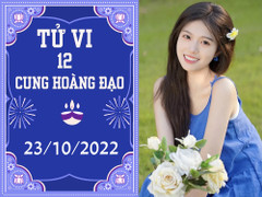 Tử vi 12 cung hoàng đạo ngày 23/10: Bạch Dương gặp may, Sư Tử phải thận trọng