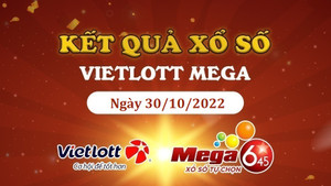 KQXS Vietlott 30/10 - Xổ số Vietlott Mega 6/45 hôm nay 30/10/2022