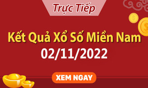 XSMN 2/11 - Quay trực tiếp kết quả xổ số miền Nam hôm nay