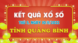 Kết quả XSQB thứ Năm 10/11/2022 - xổ số Quảng Bình 10/11