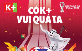 K+ có quyền tiếp phát sóng FIFA World Cup Qatar 2022™