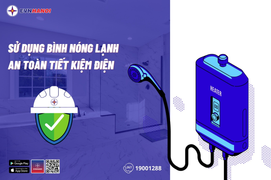 Cẩn trọng khi sử dụng bình nóng lạnh trong gia đình
