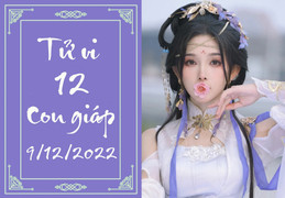 Tử vi vui 12 con giáp hôm nay thứ Sáu 9/12: Ngọ bị chọc phá, Hợi phải đề phòng