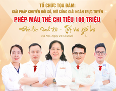 Tọa đàm Giải pháp chuyển đổi số: Tặng thẻ 100 triệu cho các gia đình hiếm muộn