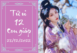 Tử vi vui 12 con giáp hôm nay thứ Sáu ngày 23/12: Sửu mệt mỏi, Dần vượng lên