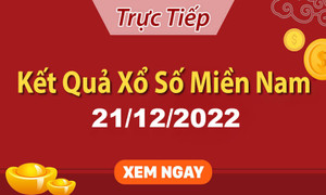 Kết quả xổ số miền Nam thứ 4 - XSMN 21/12 - SXMN 21/12/2022