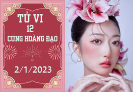 Tử vi vui 12 cung hoàng đạo ngày 2/1: Sư Tử có quý nhân, Nhân Mã chớ tự cao