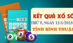 Xổ số Bình Thuận 12/1 - Kết quả XSBTH thứ Năm 12/1/2023