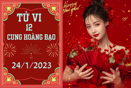 Tử vi vui 12 cung hoàng đạo ngày 24/1: Song Ngư phải nắm chắc, Xủ Nữ có quý nhân