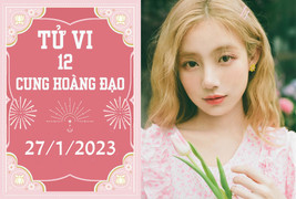 Tử vi vui 12 cung hoàng đạo ngày 27/1: Ma Kết thực tế hơn, Bảo Bình chớ lo hão