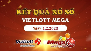 Vietlott Mega 6/45 1/2 - kết quả xổ số Vietlott Mega hôm nay 1/2/2023