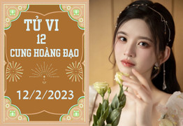 Tử vi vui 12 cung hoàng đạo ngày 12/2: Song Ngư như ý, Xử Nữ hao tài