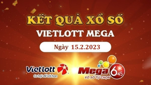 Vietlott Mega 6/45 15/2 - kết quả xổ số Vietlott Mega hôm nay 15/2/2023