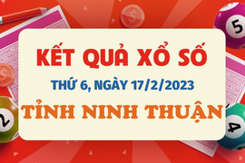 Kết quả XSNT thứ Sáu 17/2/2023 - xổ số Ninh Thuận 17/2