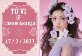 Tử vi vui 12 cung hoàng đạo ngày 17/2/2023