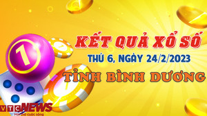 Kết quả xổ số Bình Dương hôm nay 24/2 - XSBD 24/2/2023