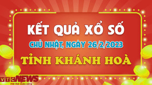 Xổ số Khánh Hoà 26/2/2023 - kết quả XSKH hôm nay 26/2