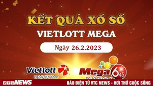 Vietlott 26/2 - trực tiếp KQXS Vietlott Mega 6/45 hôm nay 26/2