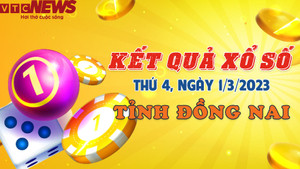Kết quả XSDN hôm nay thứ Tư 1/3/2023 - Xổ số Đồng Nai 1/3