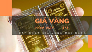 Giá vàng hôm nay 3/3: Quay đầu giảm nhẹ