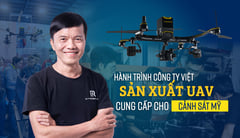 Hành trình công ty Việt sản xuất UAV cung cấp cho cảnh sát Mỹ