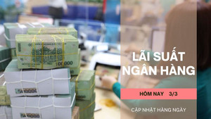 Lãi suất ngân hàng 3/3: Sắp giảm đồng loạt