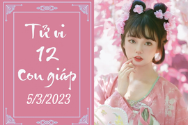 Tử vi vui 12 con giáp hôm nay ngày 5/3/2023: Sửu rủng rỉnh, Tỵ tiêu hao
