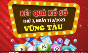 XSVT 7/3/2023 - Kết quả xổ số Vũng Tàu hôm nay 7/3