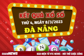XSDNG 8/3 - Kết quả xổ số Đà Nẵng hôm nay 8/3/2023