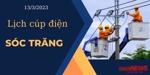 Lịch cúp điện hôm nay tại Sóc Trăng ngày 13/3/2023