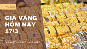 Giá vàng hôm nay 17/3: Kim loại quý quay đầu tăng mạnh
