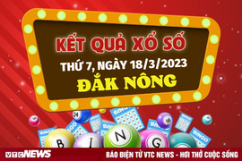 Xổ số Đắk Nông 18/3/2023 - Kết quả XSDNO hôm nay 18/3