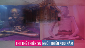 Bí ẩn thi thể 2 nhà sư còn nguyên vẹn sau 400 năm 