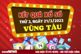 Xổ số Vũng Tàu 21/3/2023 - Kết quả XSVT hôm nay 21/3