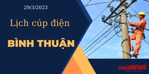 Lịch cúp điện hôm nay tại Bình Thuận ngày 29/3/2023