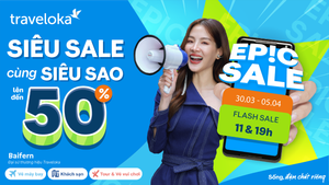 Traveloka EPIC Sale: Thỏa mãn 'cơn khát' của du khách dịp lễ 30/4-1/5