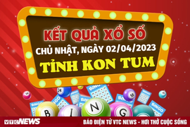 Kết quả xổ số Kon Tum hôm nay 2/4/2023 - XSKT 2/4