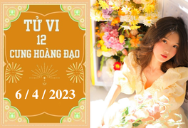 Tử vi vui 12 cung hoàng đạo ngày 6/4: Nhân Mã được giúp đỡ, Xử Nữ hãy cân nhắc 