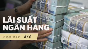 Lãi suất ngân hàng hôm nay 6/4: Gửi tiết kiệm không còn mức trên 9%/năm