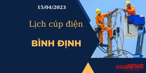 Lịch cúp điện hôm nay tại Bình Định ngày 15/04/2023