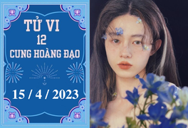 Tử vi vui 12 cung hoàng đạo ngày 15/4: Sư Tử phát triển, Thiên Bình nóng vội
